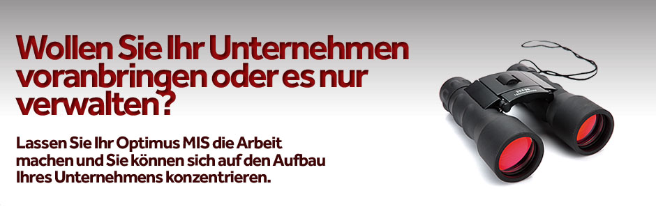 Wollen Sie Ihr Unternehmen voranbringen oder es nur verwalten?